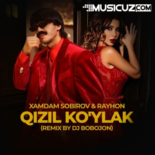 Xamdam Sobirov va Rayhon - Qizil ko’ylak (Remix)